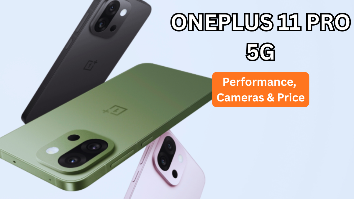 OnePlus 11 Pro 5G (2025): Performance, Cameras & Price