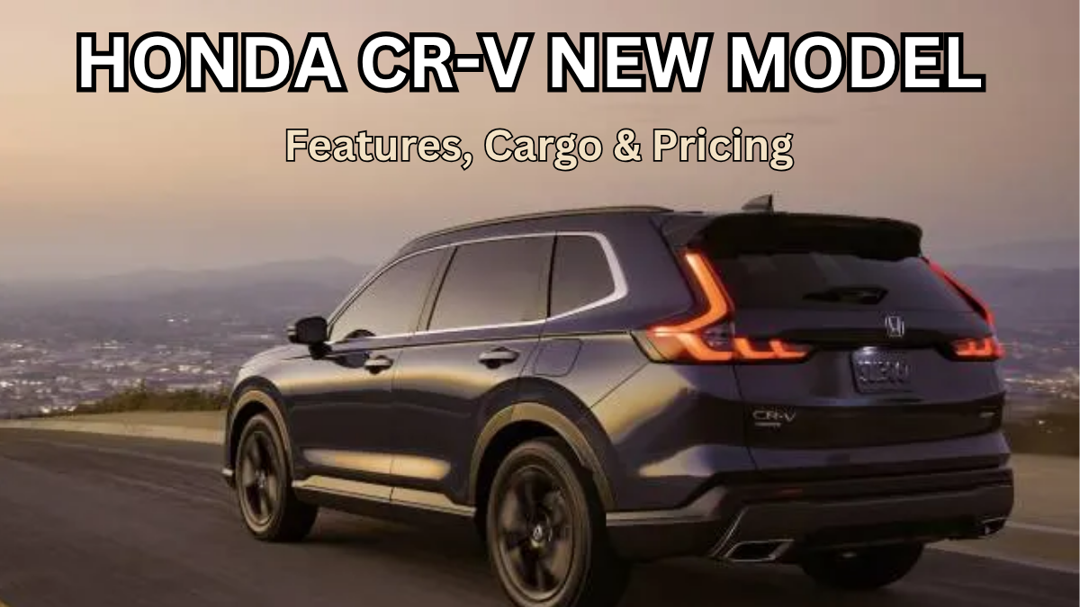 Honda CR-V 2025 New Model (USA): Features, Cargo & Pricing