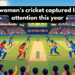 Why women’s cricket captured India’s attention this year