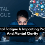 How Digital Fatigue Is Impacting Productivity And Mental Clarity
