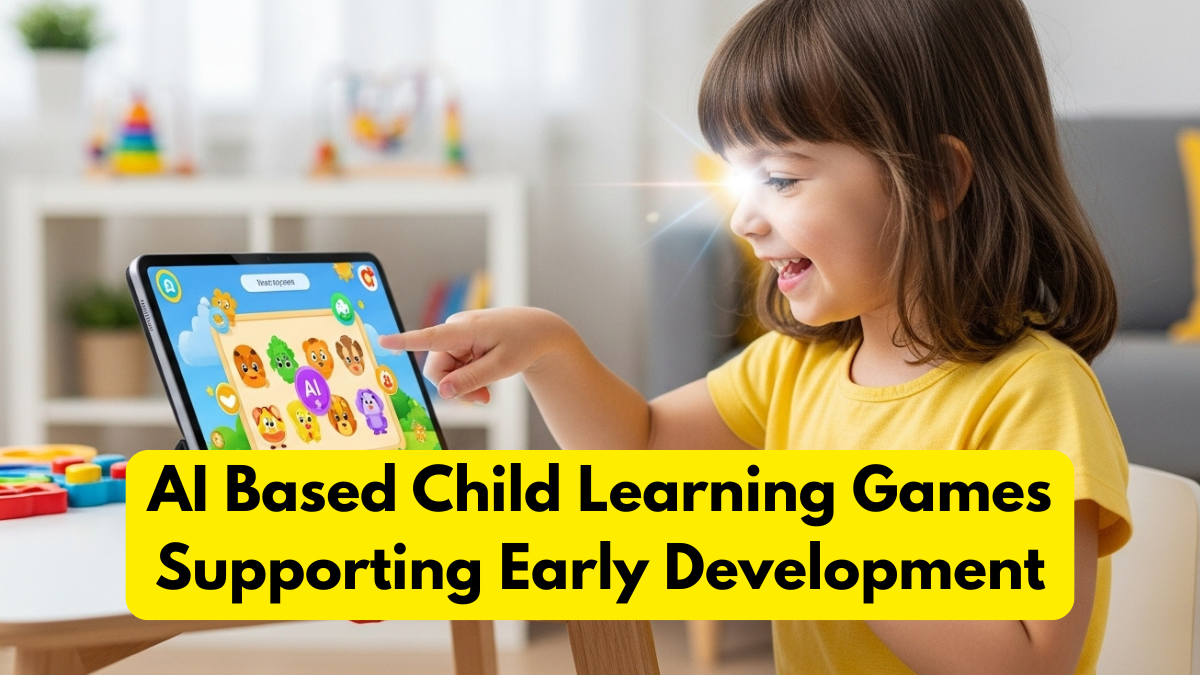 AI Based Child Learning Games Supporting Early Development