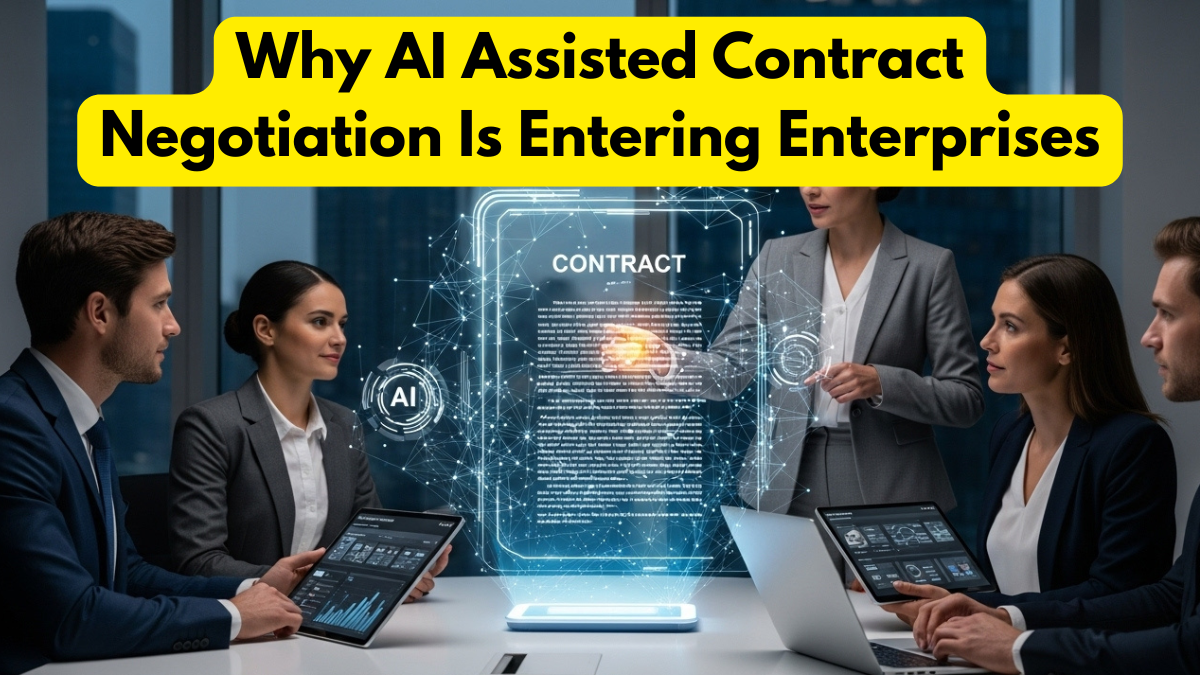 Why AI Assisted Contract Negotiation Is Entering Enterprises