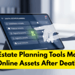Digital Estate Planning Tools Managing Online Assets After Death