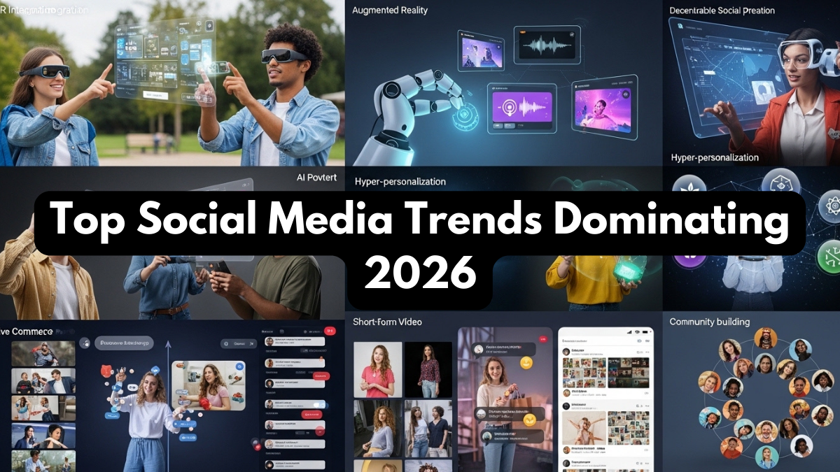 Top Social Media Trends Dominating 2026