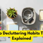 Micro Decluttering Habits Trend Explained